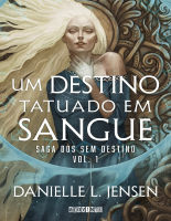 1.0 Um Destino Tatuado em Sangue - Danielle L. Jensen.pdf